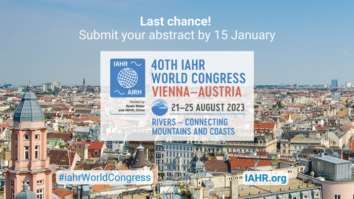 40th IAHR World Congress Rivers - Connecting Mountains and Coasts 15 January is your LAST CHANCE to contribute with your insights and experiences!