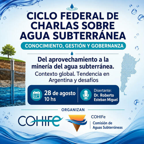 Ciclo Federal de Charlas sobre Agua Subterránea - Conocimiento, gestión y gobernanza 