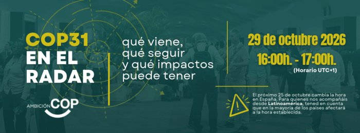 COP31 en el radar: qué viene, qué seguir y qué impactos puede tener