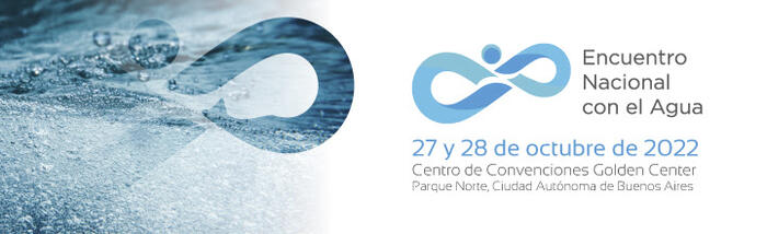 Encuentro Nacional con el Agua / 27 y 28 de octubre 2022 
