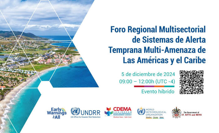 Foro Regional Multisectorial sobre Sistemas de Alerta Temprana Multi-amenaza en las Américas y el Caribe