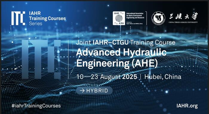 IAHR Training Courses Series: ​IAHR and China Three Gorges University Launch Joint Advanced Hydraulic Engineering Course