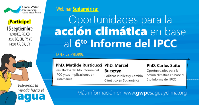 “Oportunidades para la acción climática en base al 6to Informe del IPCC”