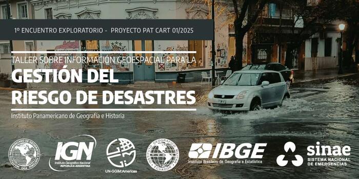 Taller sobre Información Geoespacial para la Gestión del Riesgo de Desastres