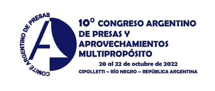 X CONGRESO ARGENTINODE PRESAS Y APROVECHAMIENTOS MULTIPROPÓSITOS I CONGRESO LATINOAMERICANO DESEGURIDAD DE PRESAS