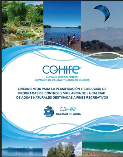 LINEAMIENTOS PARA LA PLANIFICACIÓN Y EJECUCIÓN DE PROGRAMAS DE CONTROL Y VIGILANCIA DE LA CALIDAD DE AGUAS NATURALES DESTINADAS A FINES RECREATIVOS